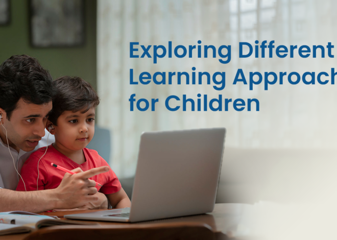 Exploring Different Learning Approaches for Children