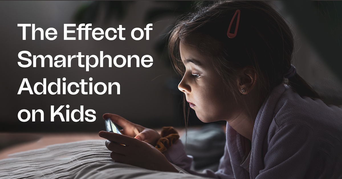 The Effect of Smartphone Addiction on Kid’s Mental Well-being